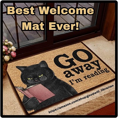 Go Away, I'm Reading - Welcome Mat