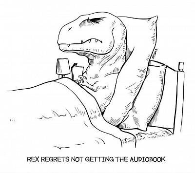 Rex Regrets not getting the audiobook