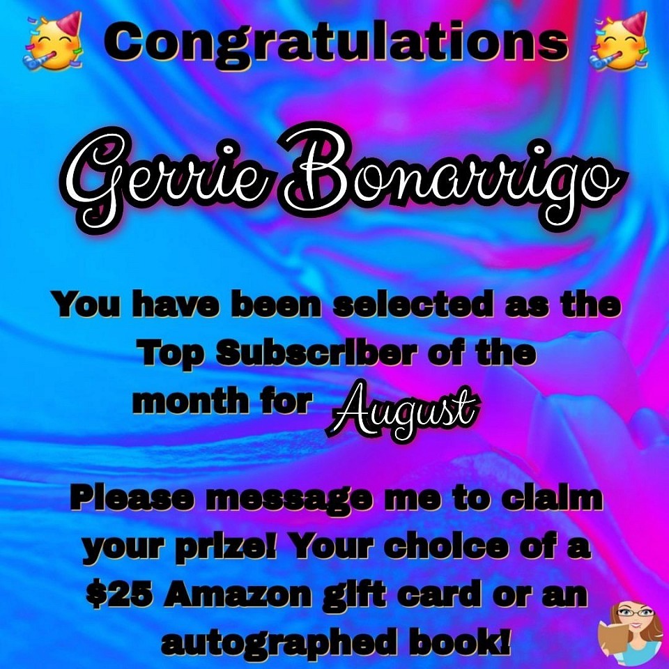 August 2025 Top Subscriber - Gerrie Bonarrigo